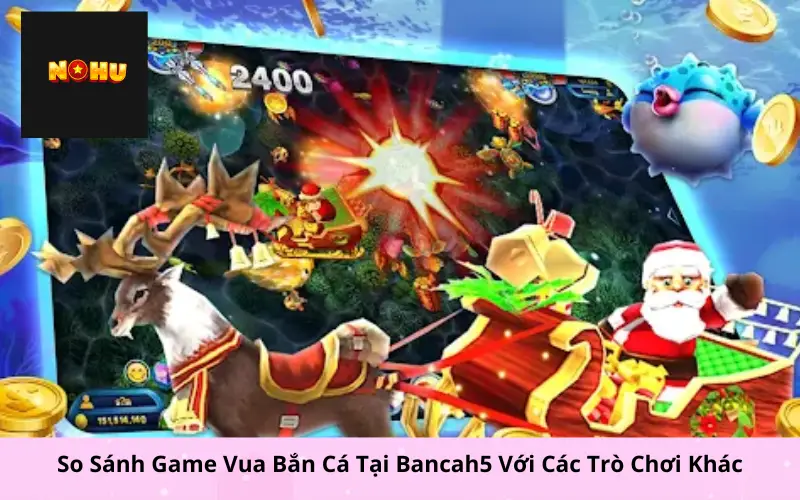 So Sánh Bancah5 Với Các Nền Tảng Khác