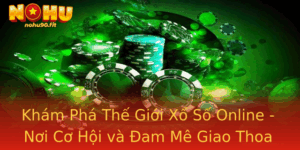 Kham Pha The Gioi Xo So Online Noi Co Hoi Va Am Me Giao Thoa