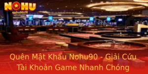 Quên Mật Khẩu Nohu90 - Giải Cứu Tài Khoản Game Nhanh Chóng 8 Quen Mat Khau Nohu90 Giai Cuu Tai Khoan Game Nhanh Chong
